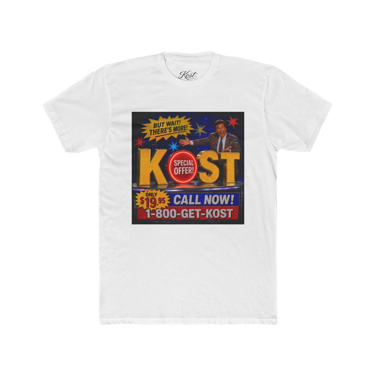 KOST Infomercial Graphic Tee — "Call Now! 1-800-GET-KOST" Retro TV Ad Shirt