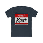 Hello My Name Is Kost T‑Shirt — Name Tag Graphic Tee