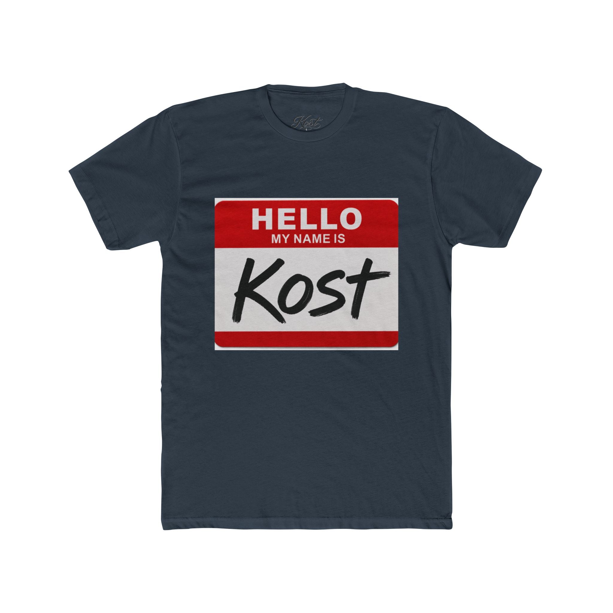 Hello My Name Is Kost T‑Shirt — Name Tag Graphic Tee