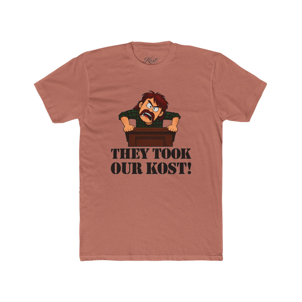 They Took Our Kost Funny Political Statement T-Shirt