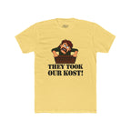They Took Our Kost Funny Political Statement T-Shirt