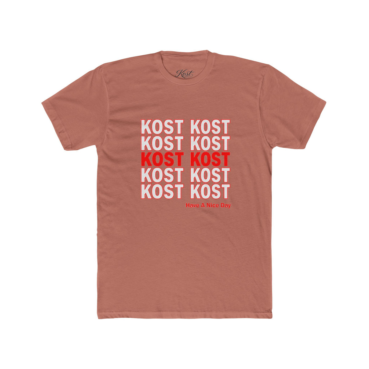 Kost Kost Have a Nice Day Graphic T-Shirt