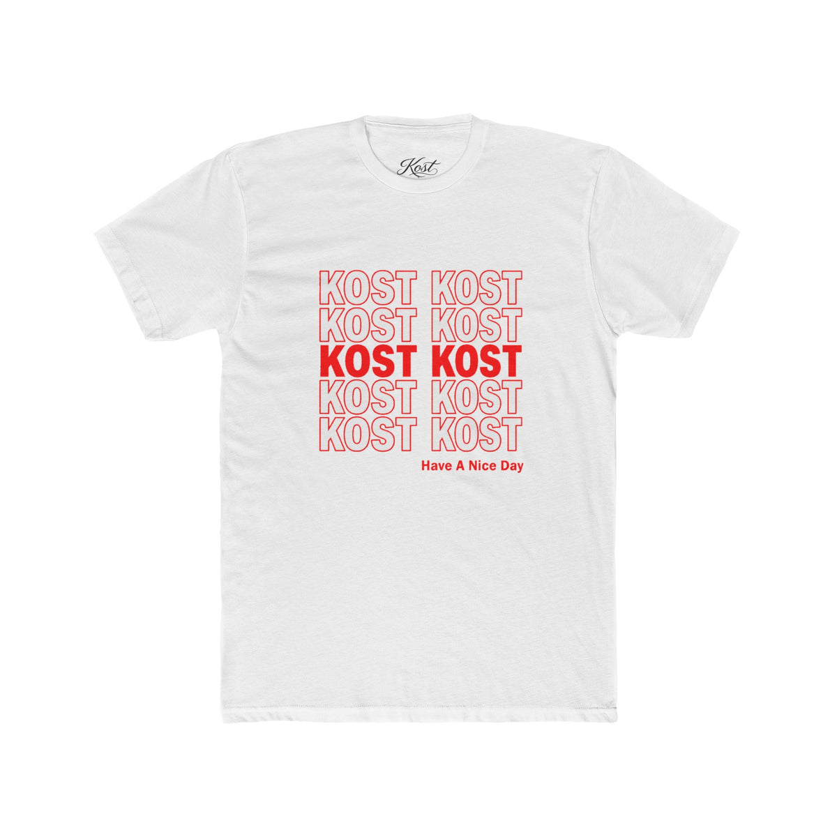 Kost Kost Have a Nice Day Graphic T-Shirt