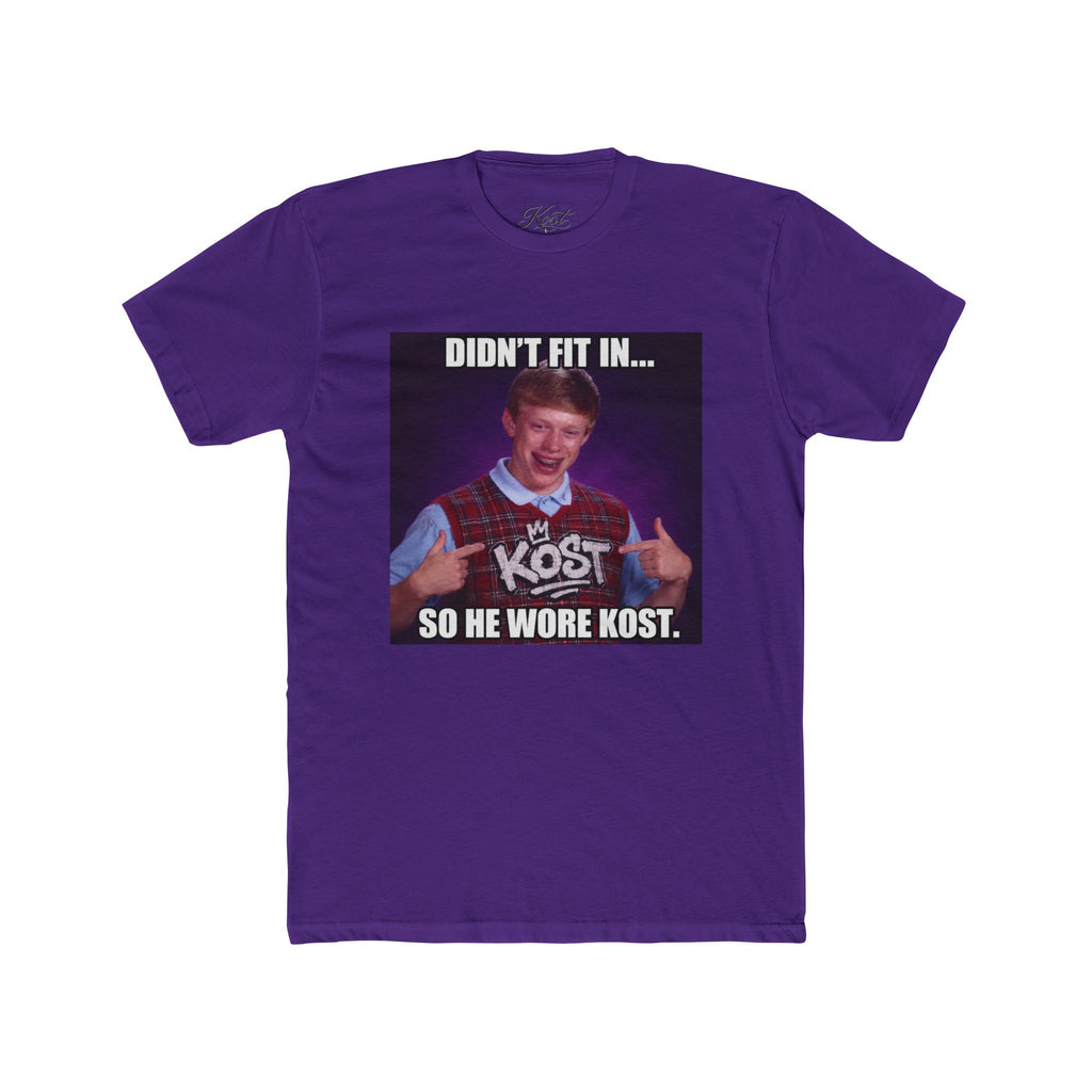 Didn't Fit In... So He Wore KOST Meme T-Shirt