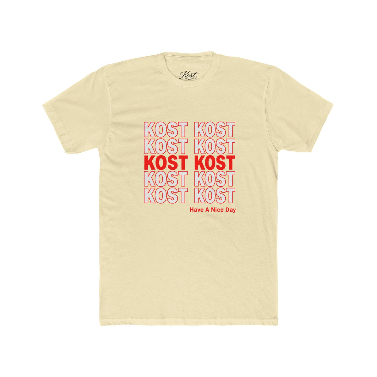 Kost Kost Have a Nice Day Graphic T-Shirt