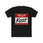 Hello My Name Is Kost T‑Shirt — Name Tag Graphic Tee