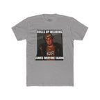 Rolls Up Wearing KOST Leaves Everyone Talking Graphic T-Shirt