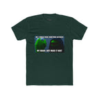 Funny “My Brain: Just Make It Kost” Meme T-Shirt