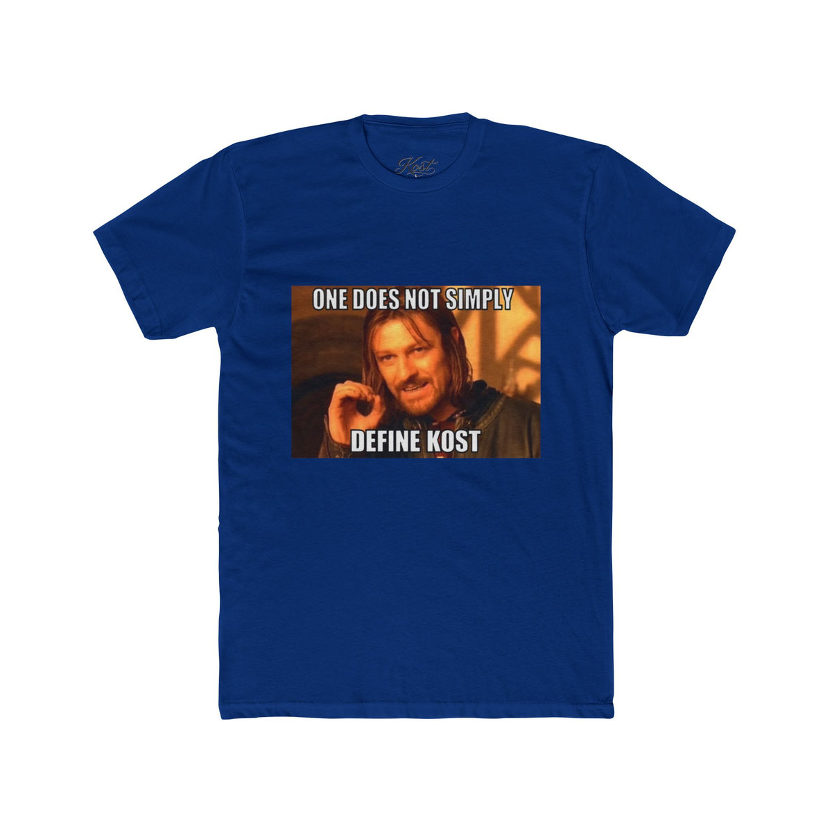 One Does Not Simply Define Kost Funny Meme T-Shirt