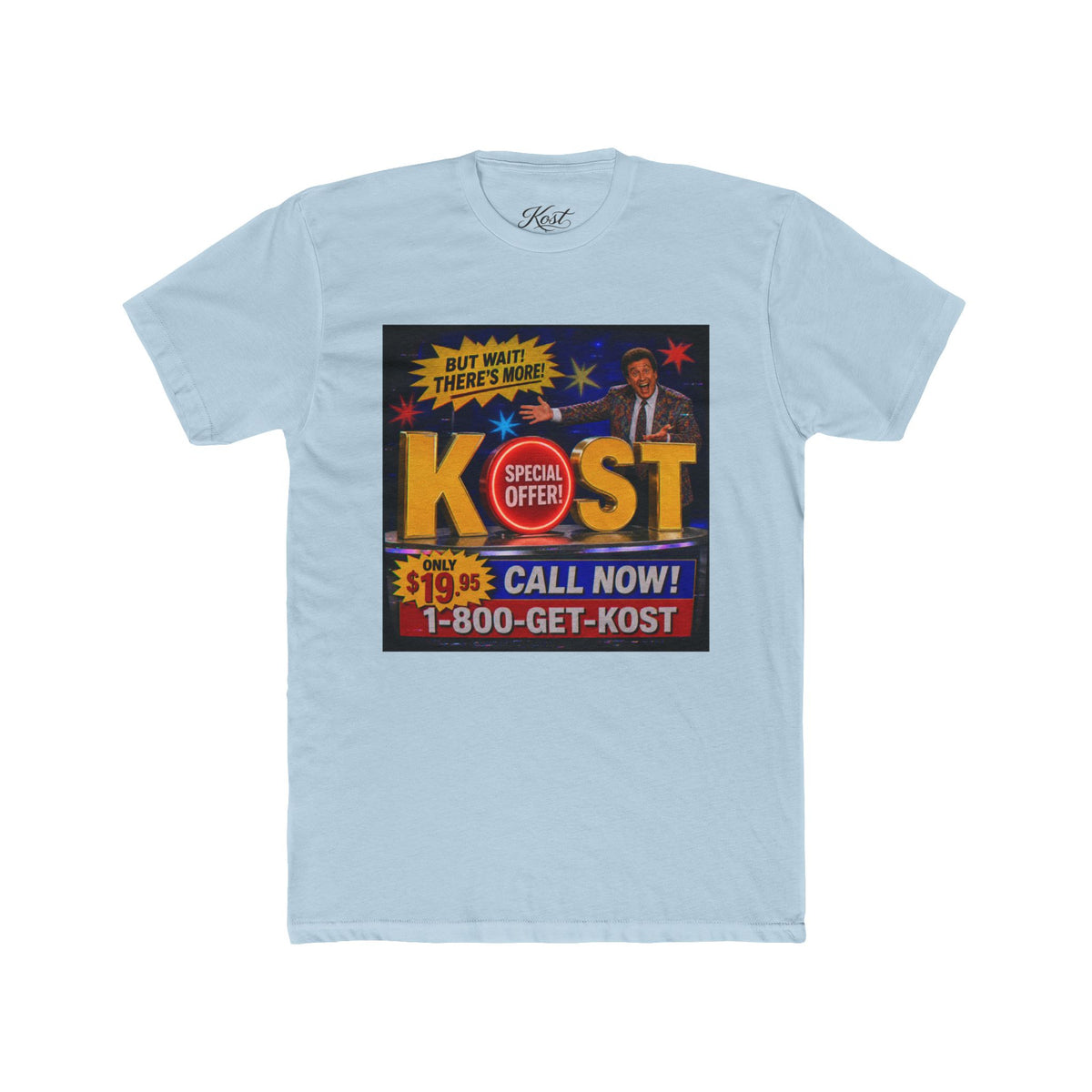 KOST Infomercial Graphic Tee — "Call Now! 1-800-GET-KOST" Retro TV Ad Shirt