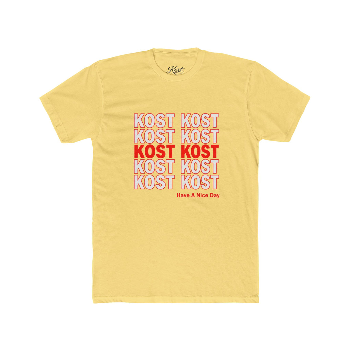 Kost Kost Have a Nice Day Graphic T-Shirt