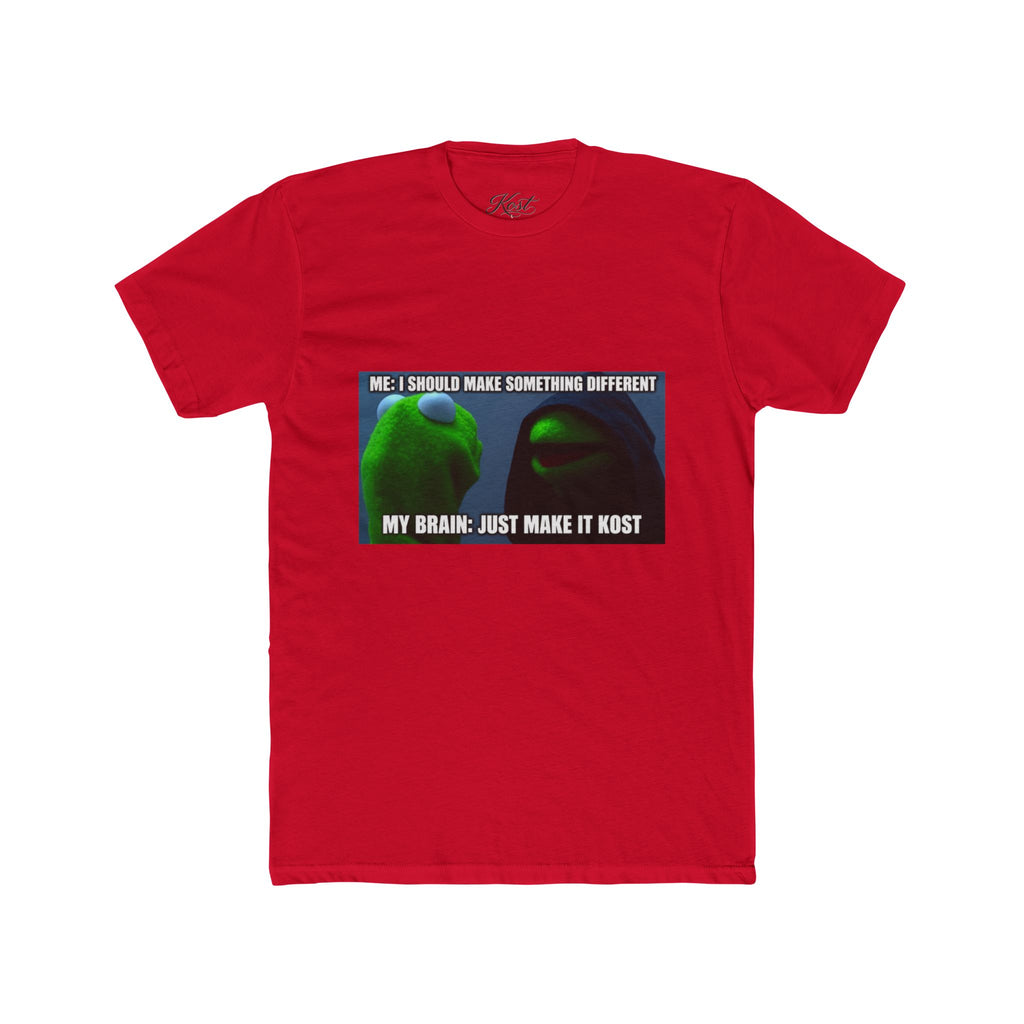 Funny “My Brain: Just Make It Kost” Meme T-Shirt