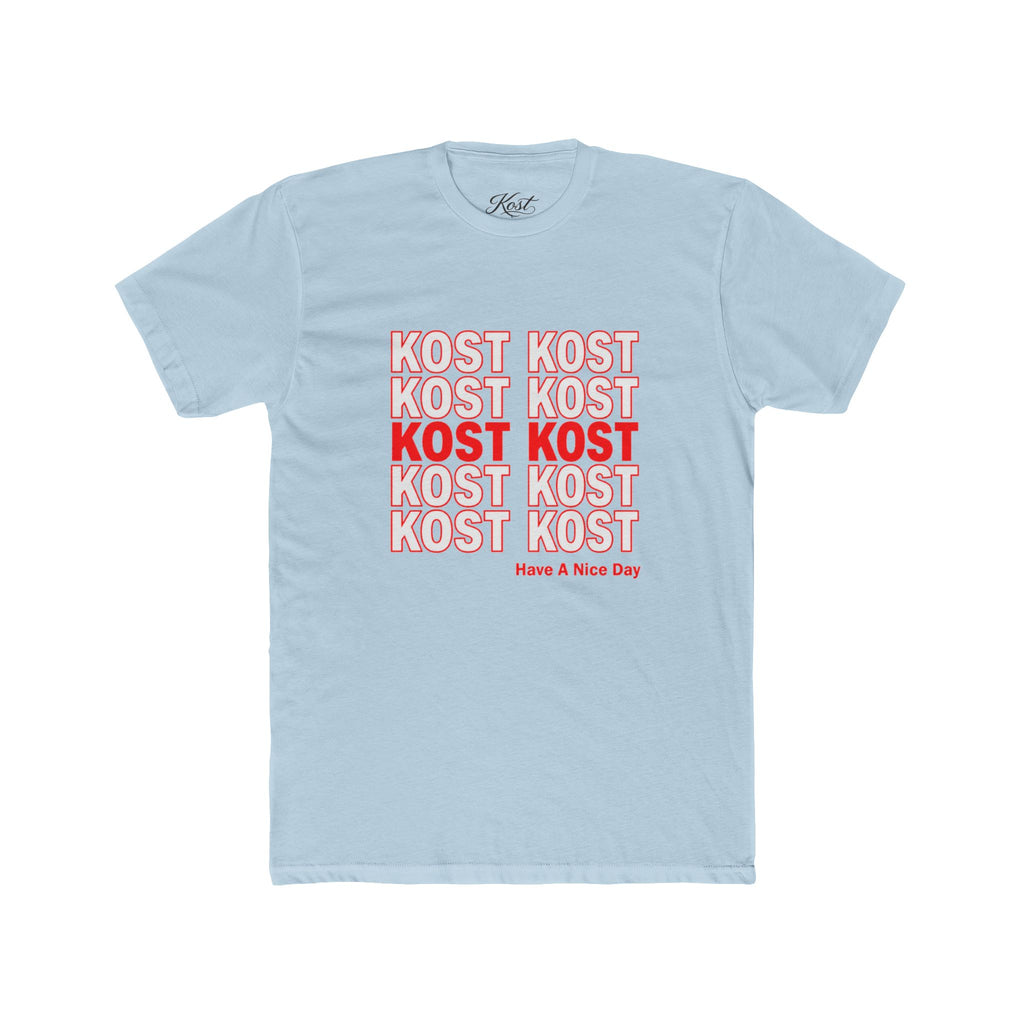Kost Kost Have a Nice Day Graphic T-Shirt