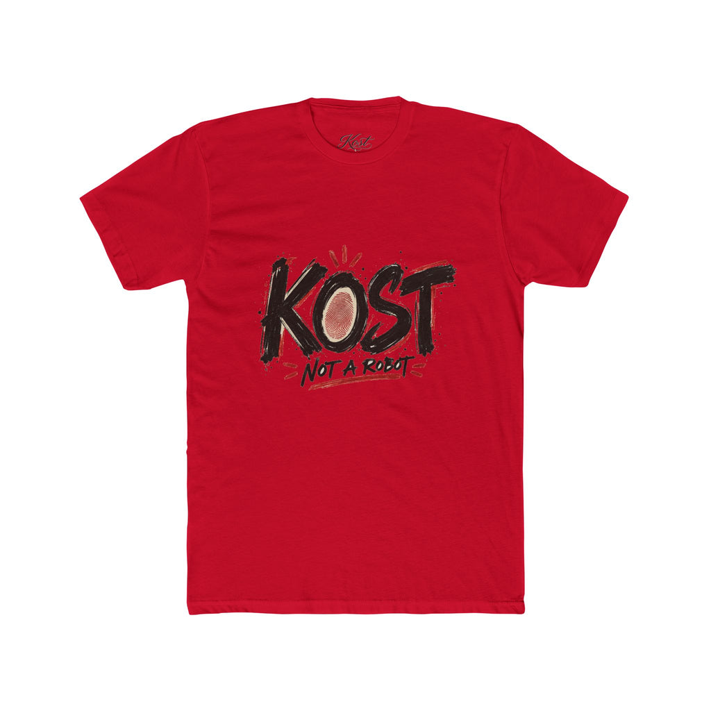 KOST “Not A Robot” Graphic Tee — Casual Streetwear T-Shirt