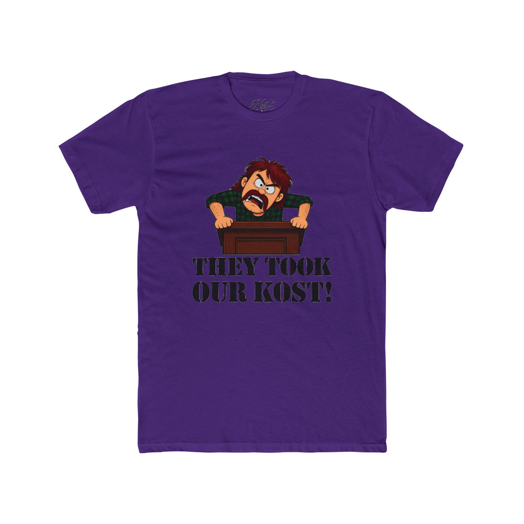 They Took Our Kost Funny Political Statement T-Shirt
