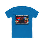 “When Someone Asks What Stands For Whatever You Want It To” Funny Graphic T-Shirt