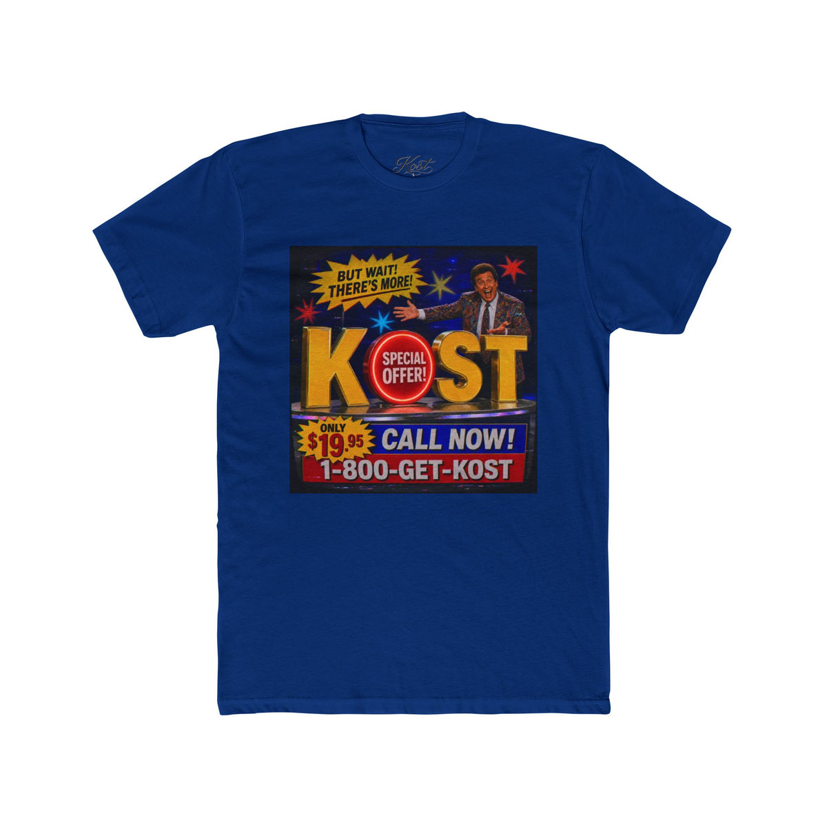 KOST Infomercial Graphic Tee — "Call Now! 1-800-GET-KOST" Retro TV Ad Shirt