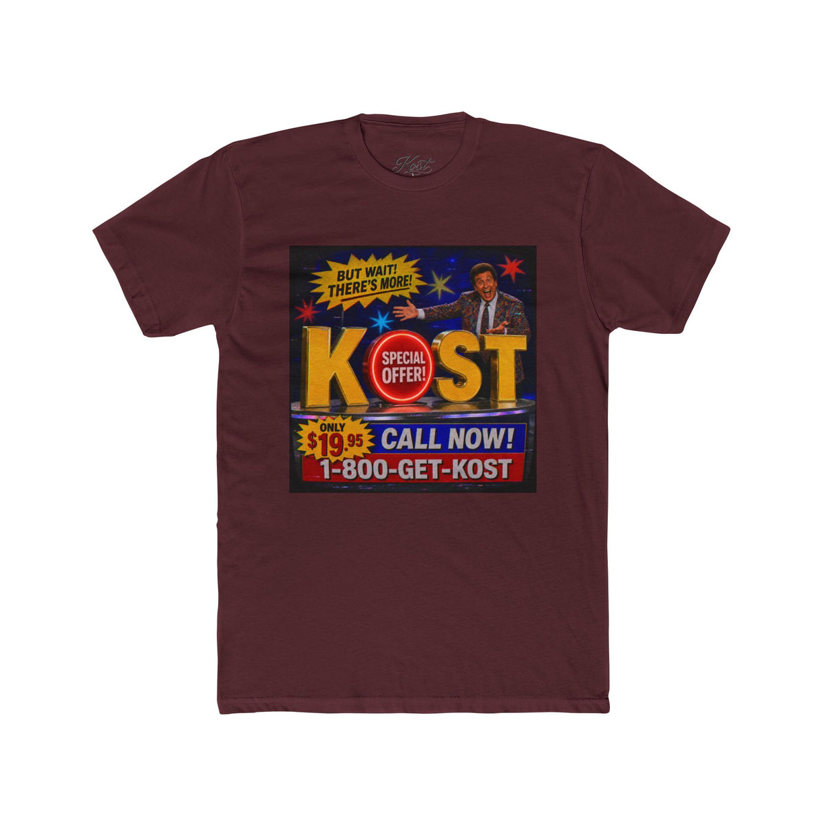 KOST Infomercial Graphic Tee — "Call Now! 1-800-GET-KOST" Retro TV Ad Shirt