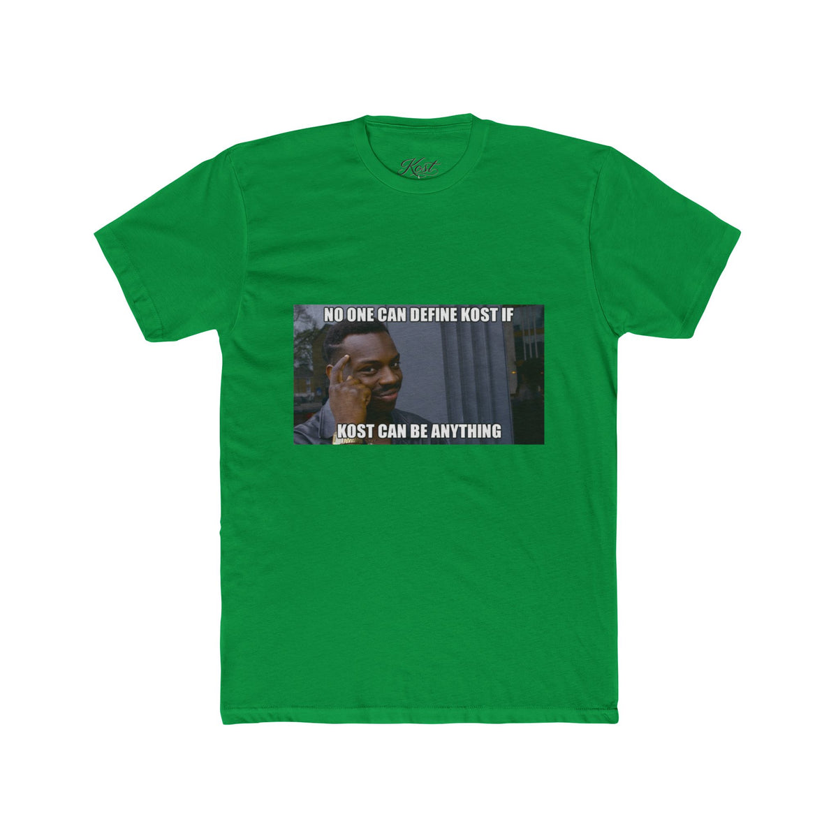 No One Can Define KOST Tee – KOST Can Be Anything Motivational Shirt