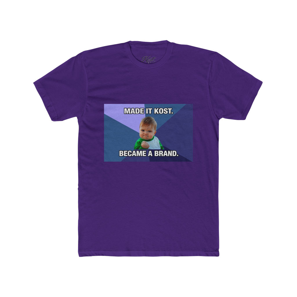 Made It Kost. Became a Brand Meme T-Shirt