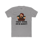 They Took Our Kost Funny Political Statement T-Shirt