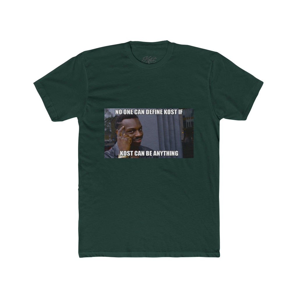 No One Can Define KOST Tee – KOST Can Be Anything Motivational Shirt
