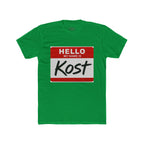 Hello My Name Is Kost T‑Shirt — Name Tag Graphic Tee