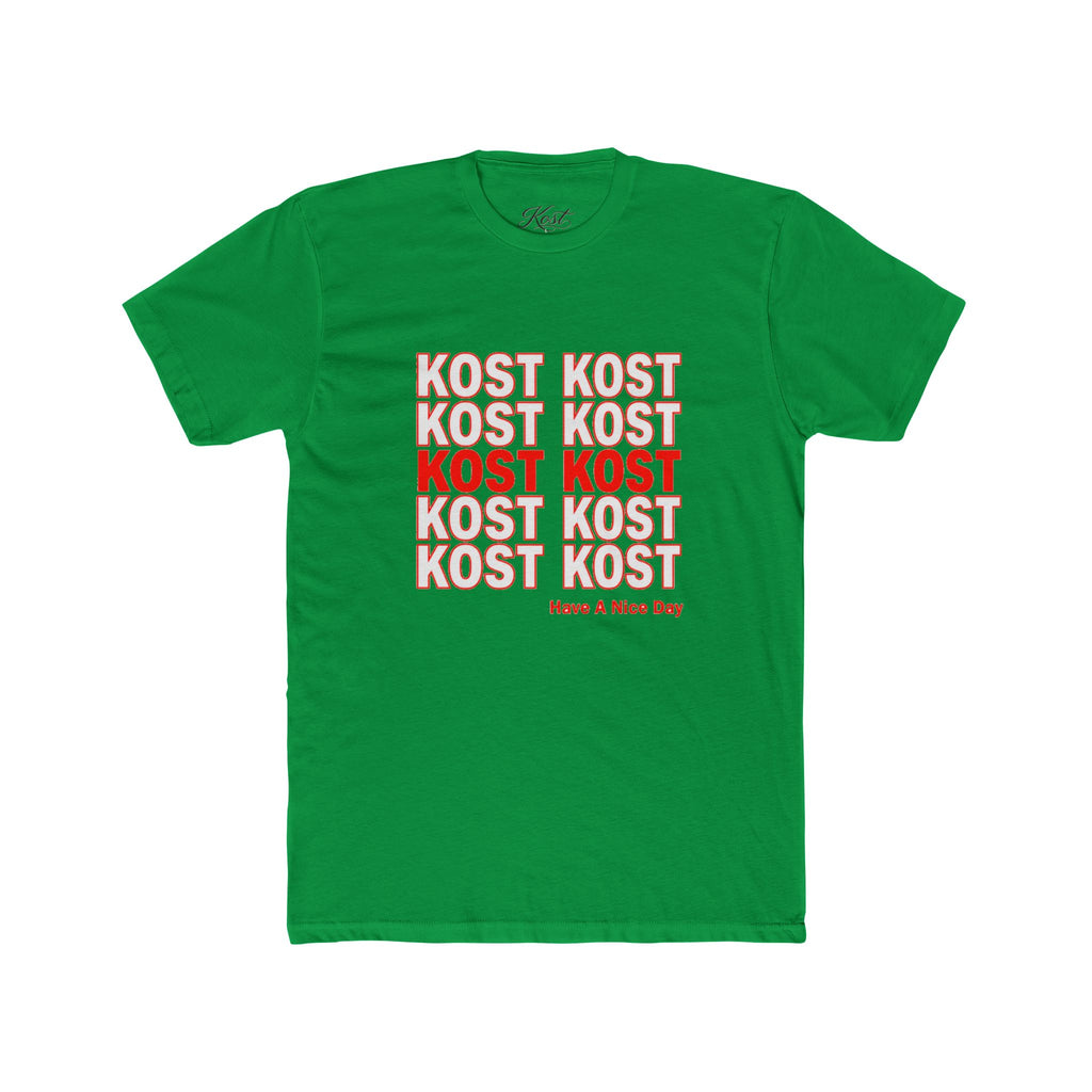 Kost Kost Have a Nice Day Graphic T-Shirt