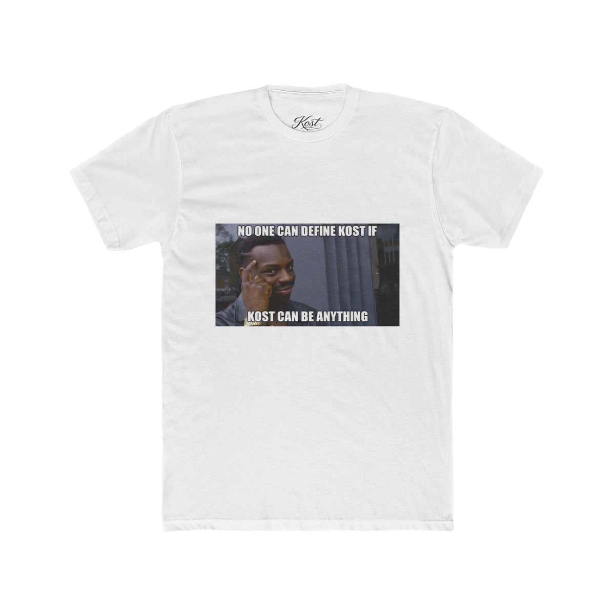 No One Can Define KOST Tee – KOST Can Be Anything Motivational Shirt