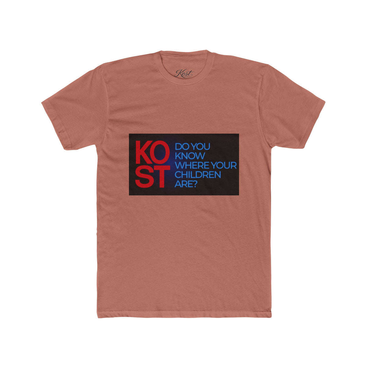 KOST Know Your Children Are You Graphic T-Shirt