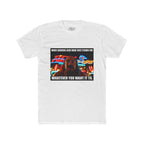 “When Someone Asks What Stands For Whatever You Want It To” Funny Graphic T-Shirt