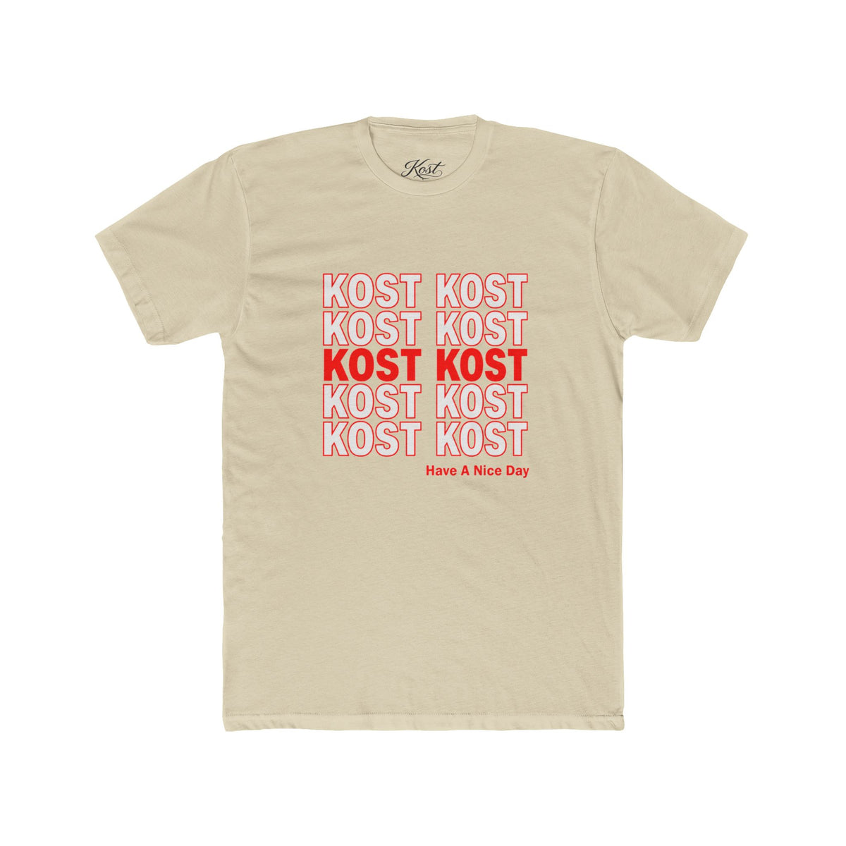 Kost Kost Have a Nice Day Graphic T-Shirt