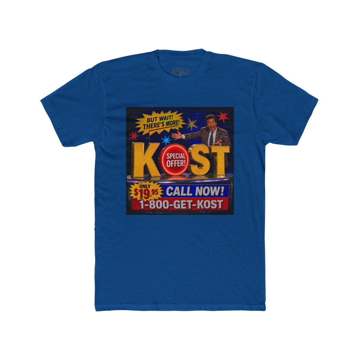 KOST Infomercial Graphic Tee — "Call Now! 1-800-GET-KOST" Retro TV Ad Shirt