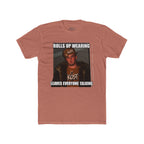 Rolls Up Wearing KOST Leaves Everyone Talking Graphic T-Shirt