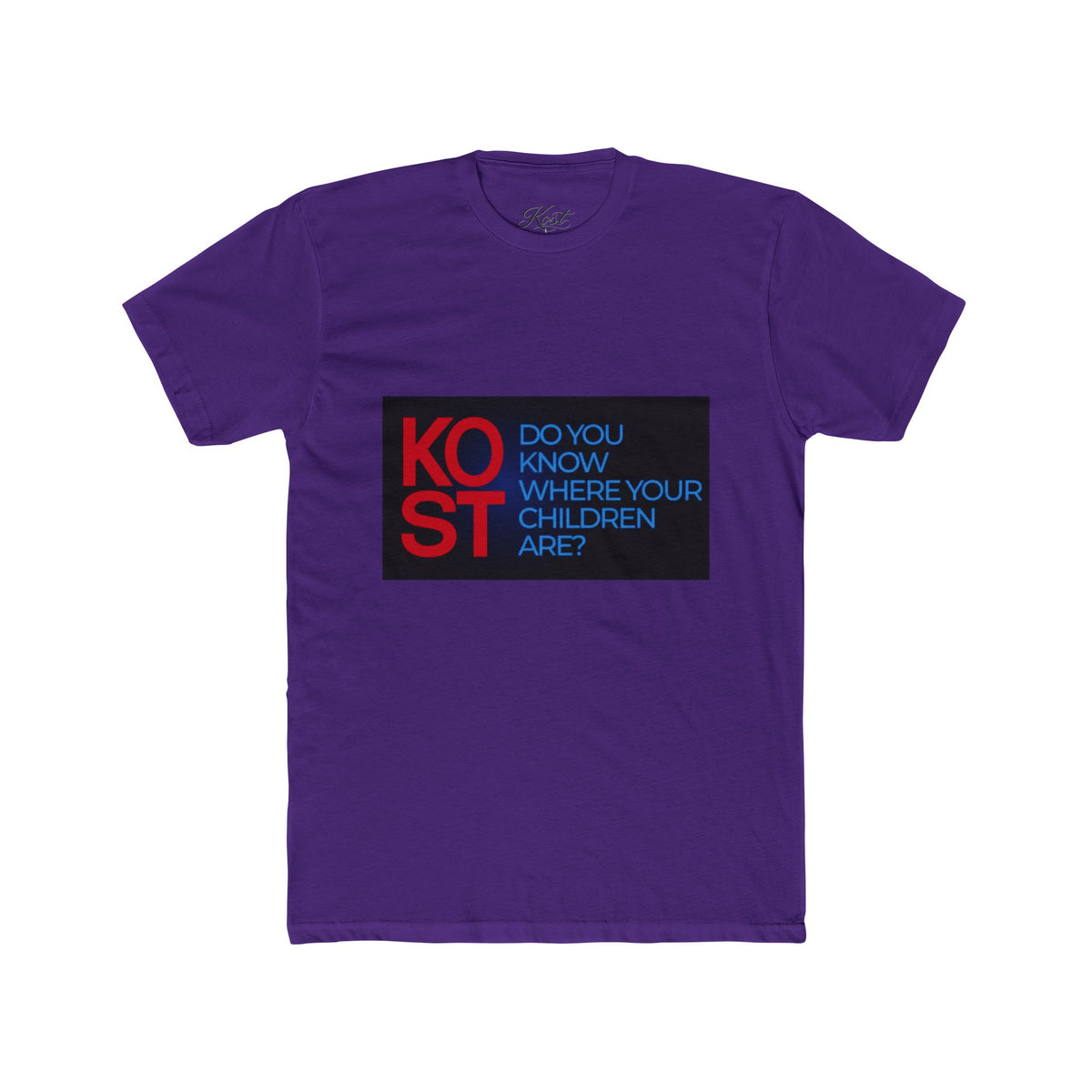 KOST Know Your Children Are You Graphic T-Shirt