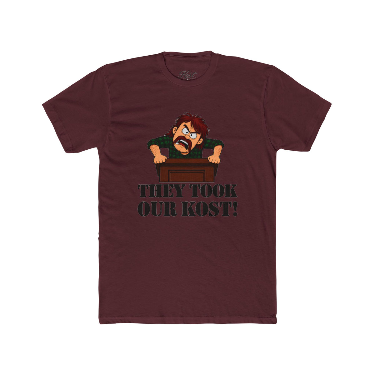 They Took Our Kost Funny Political Statement T-Shirt