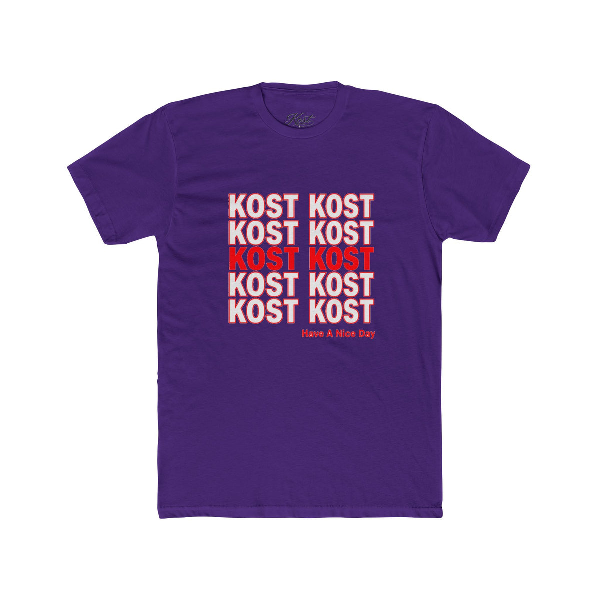 Kost Kost Have a Nice Day Graphic T-Shirt